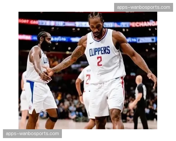 快船三连胜稳固附加赛席位 伦纳德出勤率成球队晴雨表